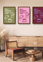 Slow morning coffee club - Fine Art Poster