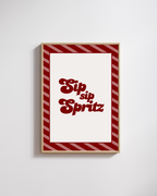 Sip Sip Spritz - Fine Art Poster