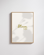 Bloom Up - Fine Art Poster