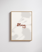 Bloom Up - Fine Art Poster