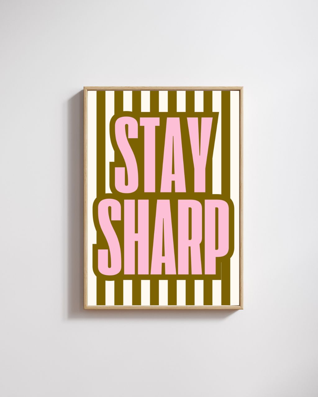 Stay Sharp — Fine Art Poster