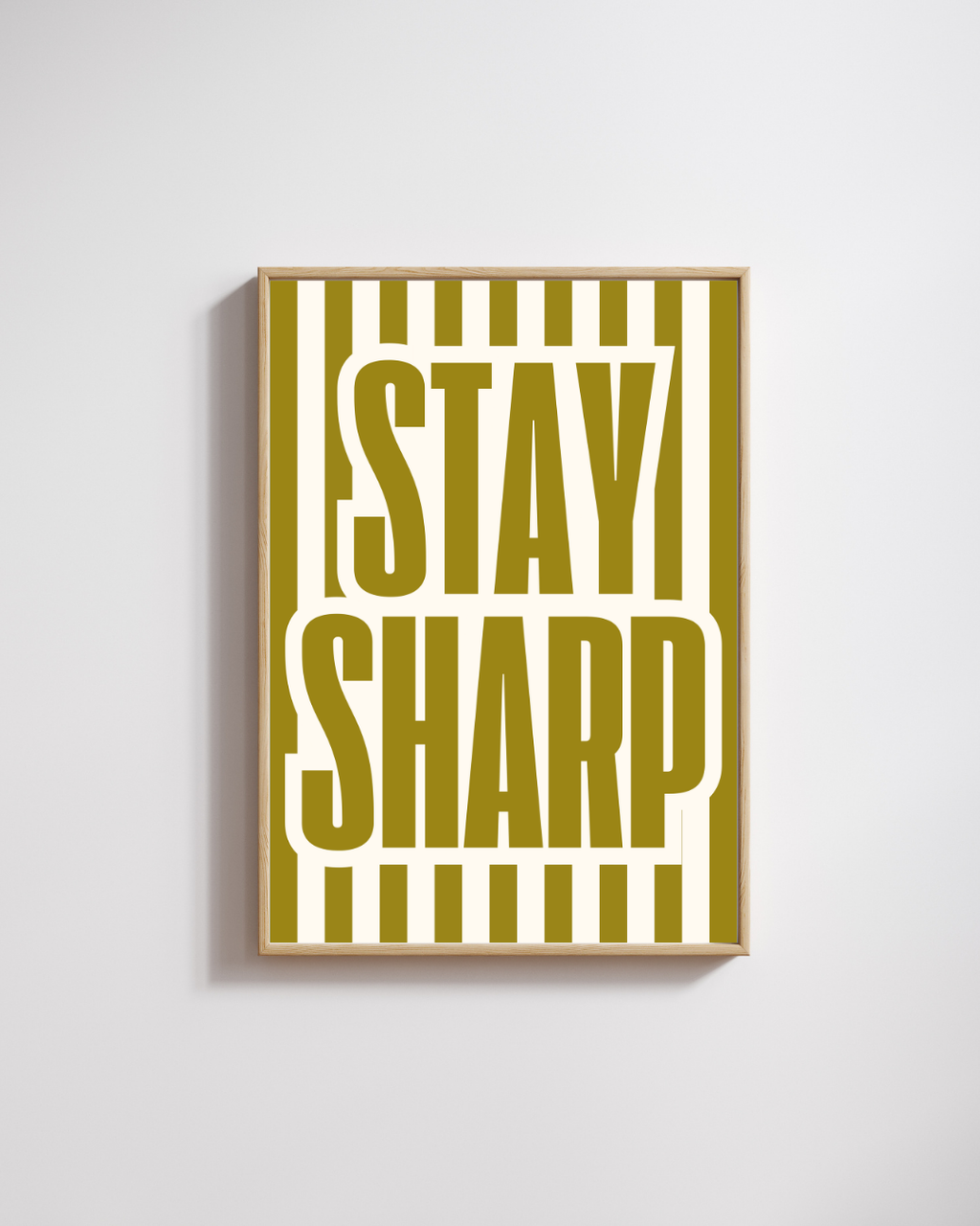 Stay Sharp — Fine Art Poster