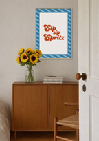 Sip Sip Spritz - Fine Art Poster
