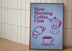 Slow morning coffee club - Fine Art Poster