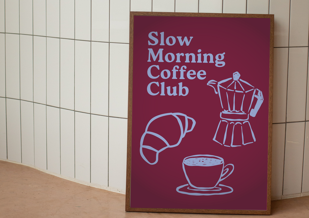 Slow morning coffee club - Fine Art Poster
