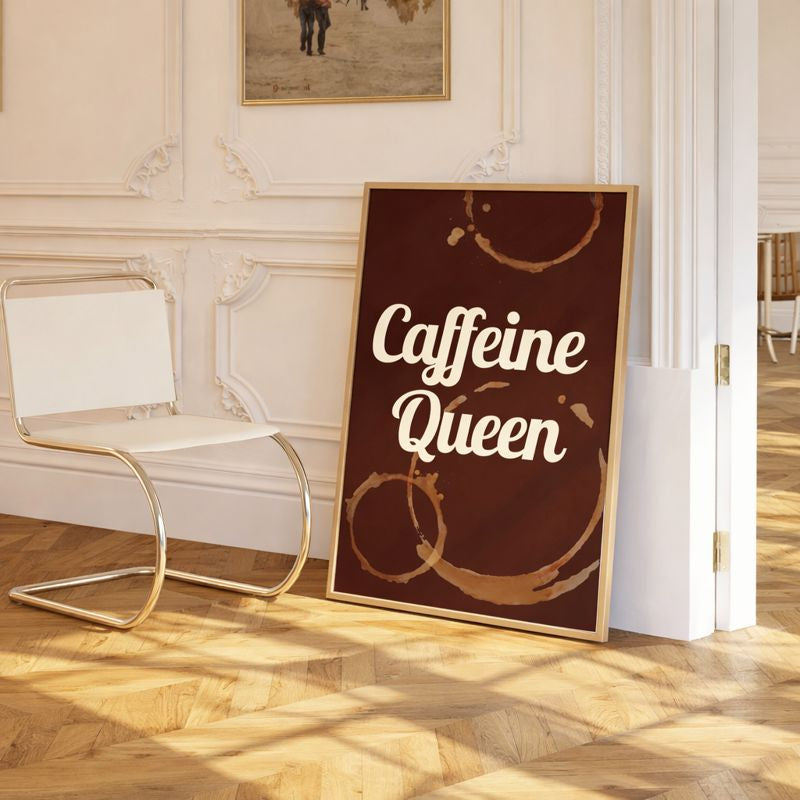 Caffeine Queen - Fine Art Poster