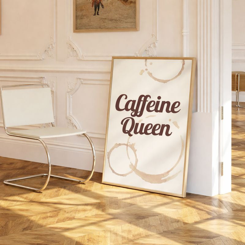 Caffeine Queen - Fine Art Poster