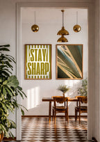 Stay Sharp — Fine Art Poster